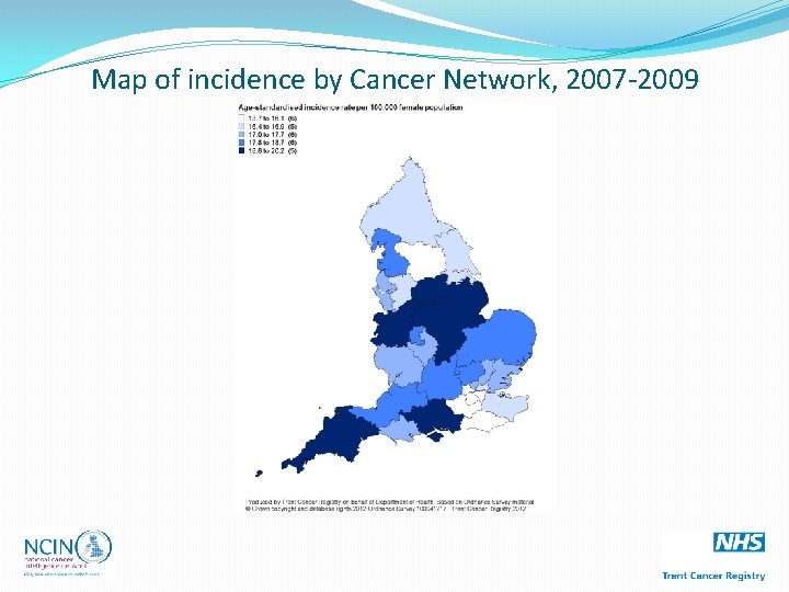Map of incidence by Cancer Network, 2007 -2009 