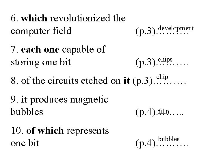 6. which revolutionized the development computer field (p. 3)………. 7. each one capable of