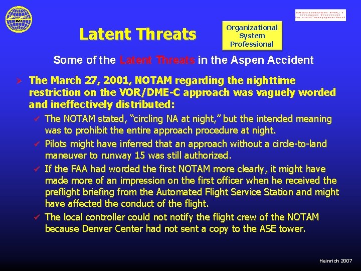 Latent Threats Organizational System Professional Some of the Latent Threats in the Aspen Accident