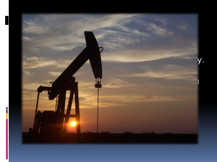 Výskyt na Slovensku Na Slovensku sa ropa nachádza v Záhorskej nížine. Prvým objaveným ložiskom