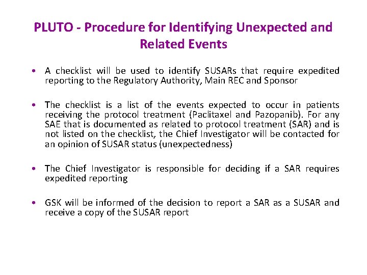 PLUTO - Procedure for Identifying Unexpected and Related Events • A checklist will be