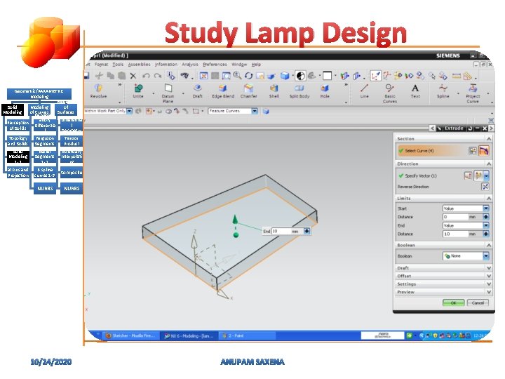 Study Lamp Design Geometric/PARAMETRIC Modeling of Solid Modeling of Represent Curves Surfaces ation, (Patches)