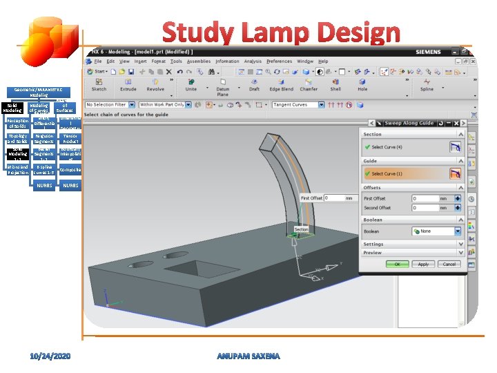 Study Lamp Design Geometric/PARAMETRIC Modeling of Solid Modeling of Represent Curves Surfaces ation, (Patches)