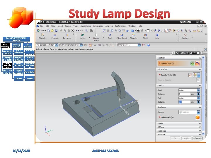 Study Lamp Design Geometric/PARAMETRIC Modeling of Solid Modeling of Represent Curves Surfaces ation, (Patches)