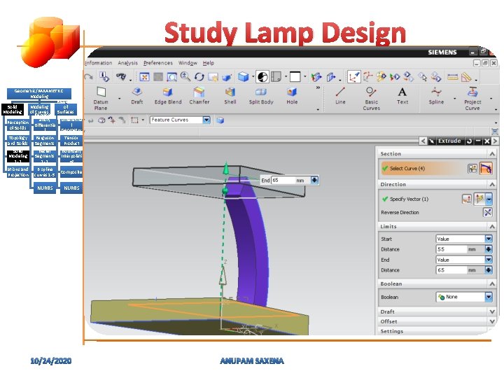 Study Lamp Design Geometric/PARAMETRIC Modeling of Solid Modeling of Represent Curves Surfaces ation, (Patches)