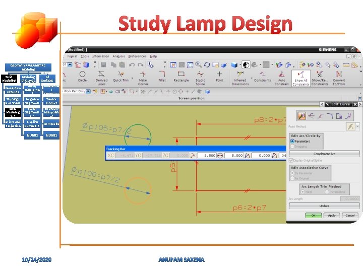 Study Lamp Design Geometric/PARAMETRIC Modeling of Solid Modeling of Represent Curves Surfaces ation, (Patches)