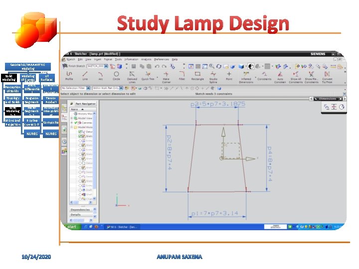 Study Lamp Design Geometric/PARAMETRIC Modeling of Solid Modeling of Represent Curves Surfaces ation, (Patches)