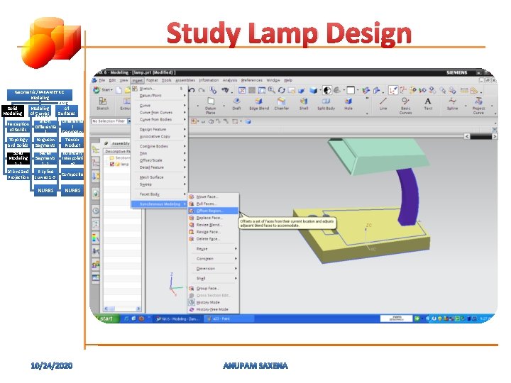 Study Lamp Design Geometric/PARAMETRIC Modeling of Solid Modeling of Represent Curves Surfaces ation, (Patches)