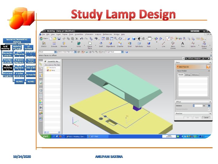 Study Lamp Design Geometric/PARAMETRIC Modeling of Solid Modeling of Represent Curves Surfaces ation, (Patches)