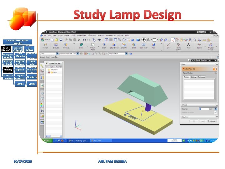 Study Lamp Design Geometric/PARAMETRIC Modeling of Solid Modeling of Represent Curves Surfaces ation, (Patches)