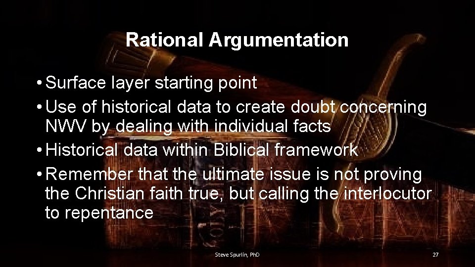 Rational Argumentation • Surface layer starting point • Use of historical data to create
