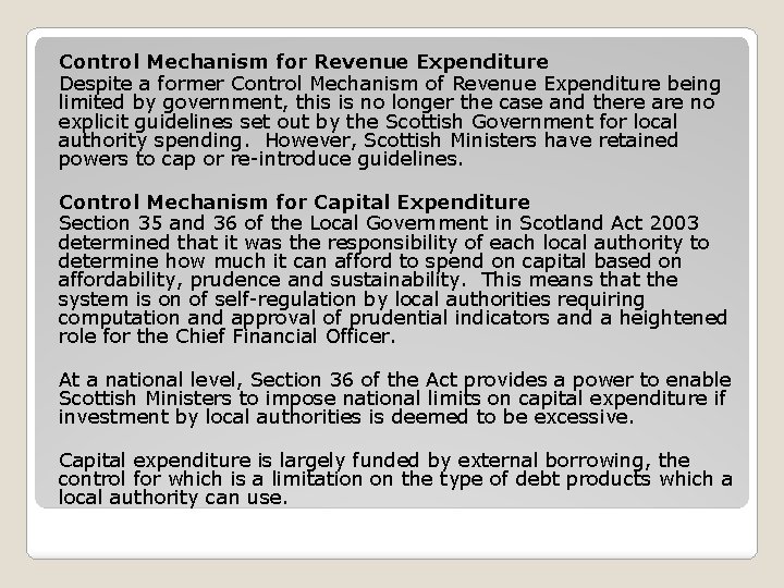 Control Mechanism for Revenue Expenditure Despite a former Control Mechanism of Revenue Expenditure being