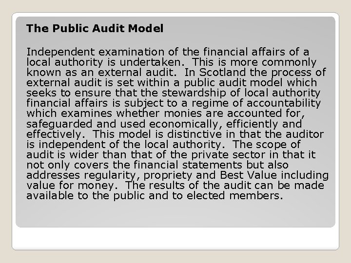 The Public Audit Model Independent examination of the financial affairs of a local authority