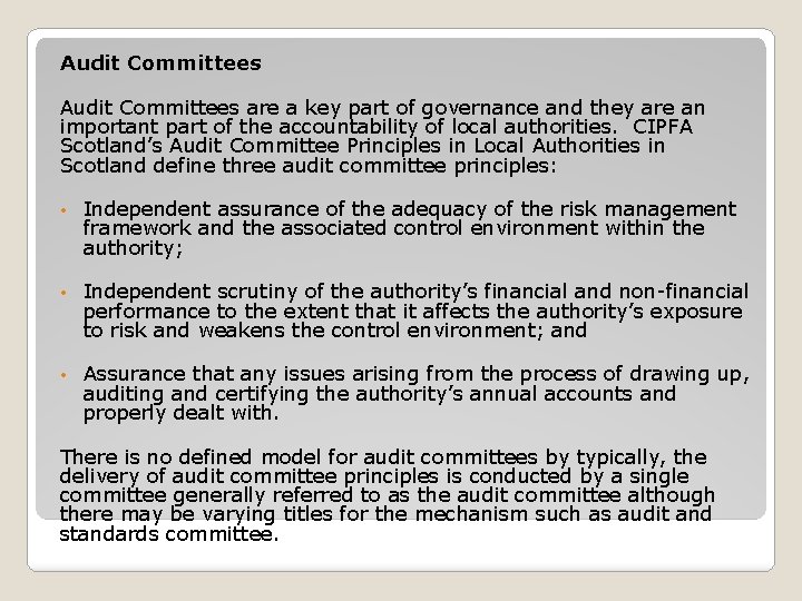 Audit Committees are a key part of governance and they are an important part