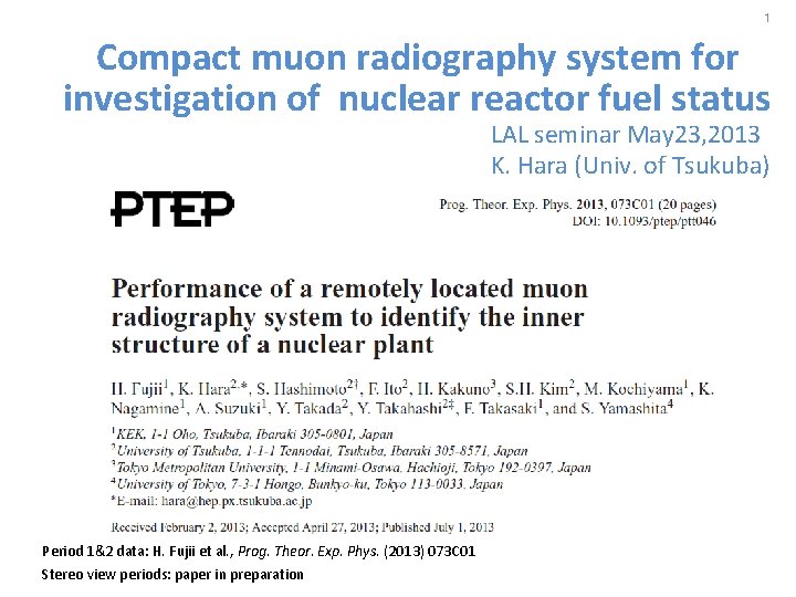 Muon Radiography Basic Concept 1 Compact muon radiography system for investigation of