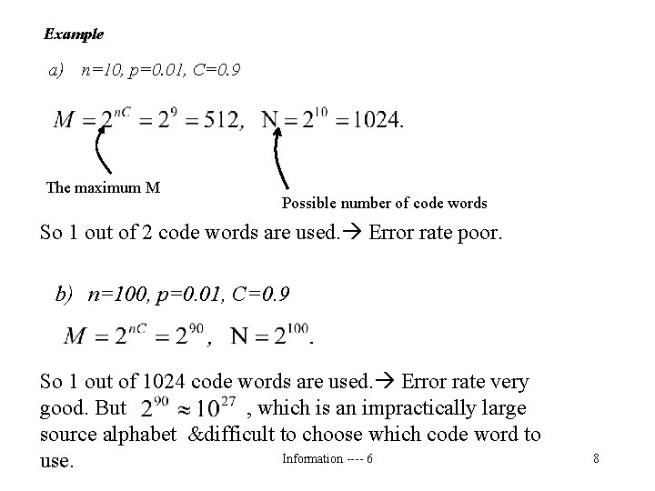 Example a) n=10, p=0. 01, C=0. 9 The maximum M Possible number of code