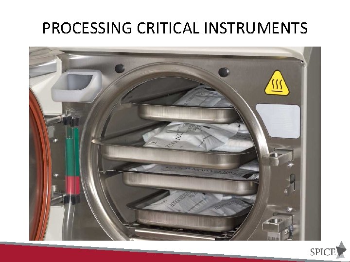 PROCESSING CRITICAL INSTRUMENTS 