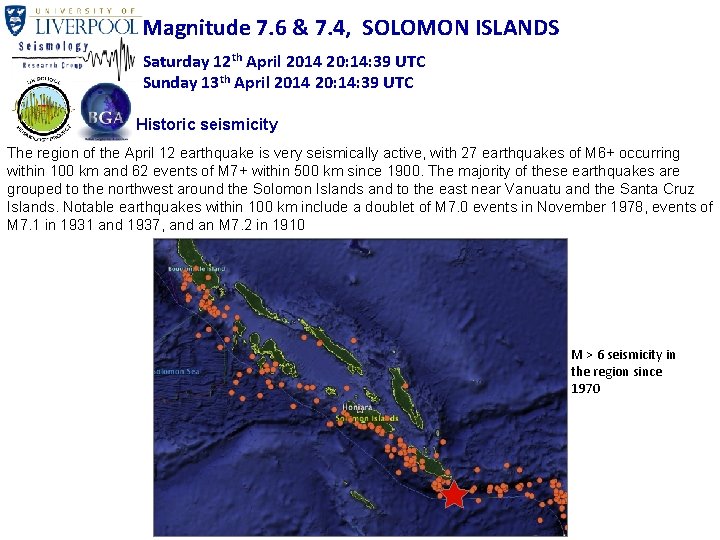 Magnitude 7. 6 & 7. 4, SOLOMON ISLANDS Saturday 12 th April 2014 20: