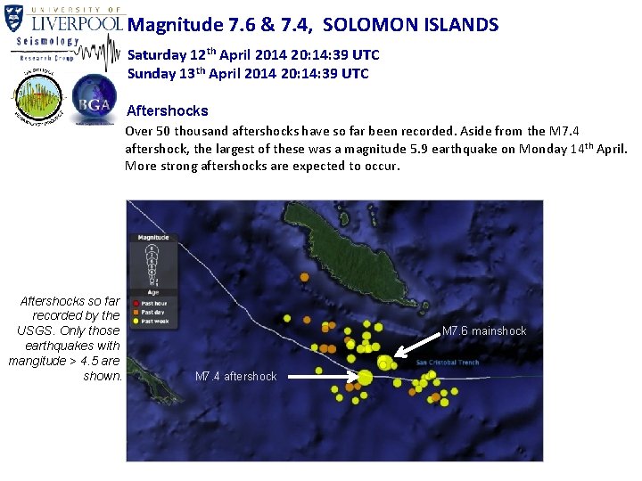 Magnitude 7. 6 & 7. 4, SOLOMON ISLANDS Saturday 12 th April 2014 20: