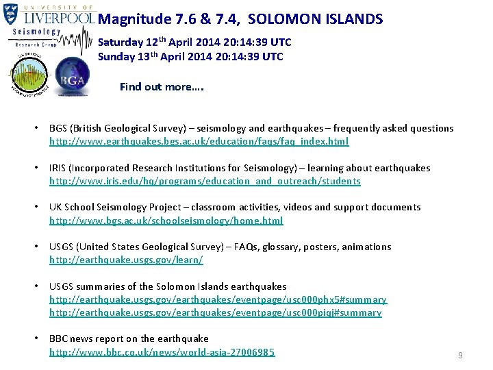 Magnitude 7. 6 & 7. 4, SOLOMON ISLANDS Saturday 12 th April 2014 20:
