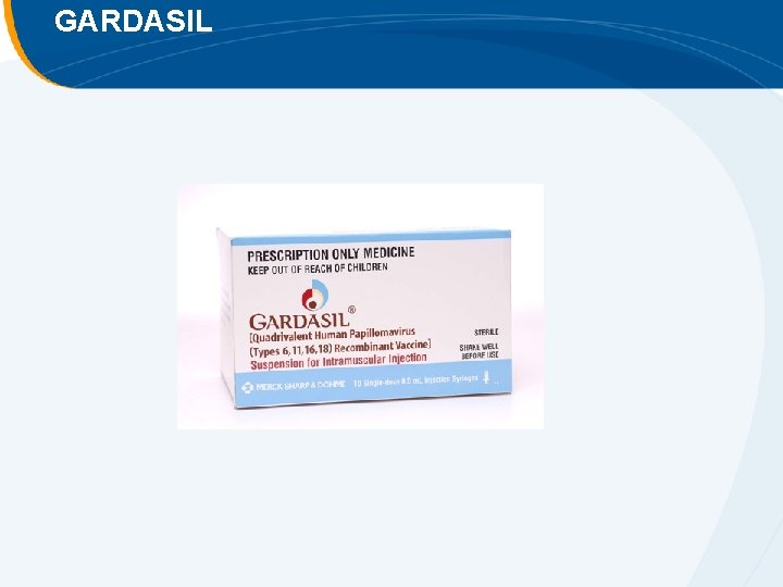GARDASIL GARDASIL