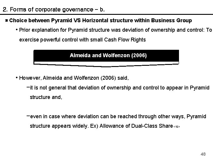 2. Forms of corporate governance – b. ▣ Choice between Pyramid VS Horizontal structure