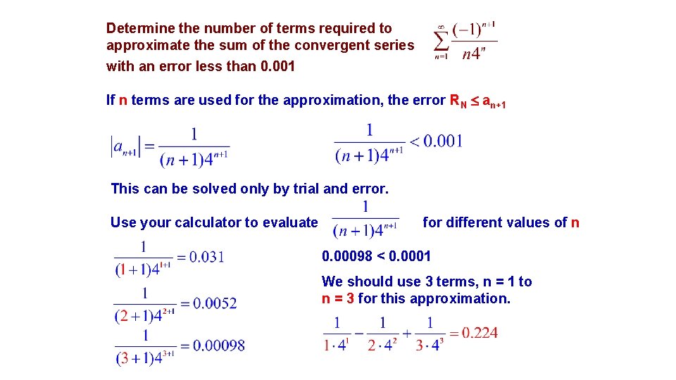 Determine the number of terms required to approximate the sum of the convergent series