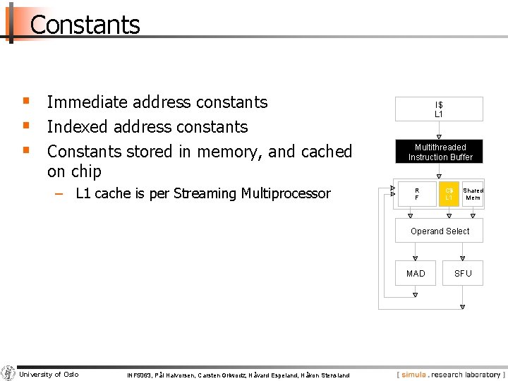 Constants § Immediate address constants § Indexed address constants § Constants stored in memory,