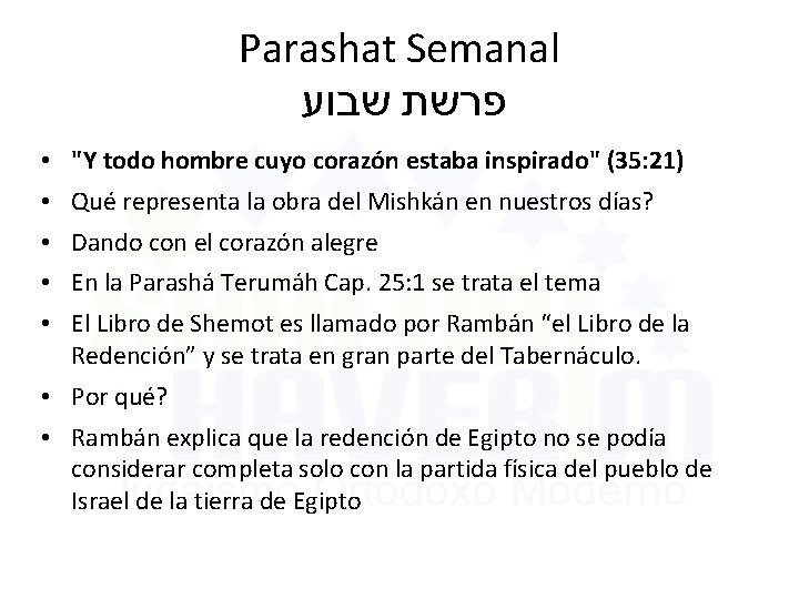 Parashat Semanal שבוע פרשת • "Y todo hombre cuyo corazón estaba inspirado" (35: 21)