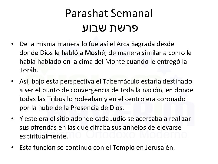 Parashat Semanal שבוע פרשת • De la misma manera lo fue así el Arca