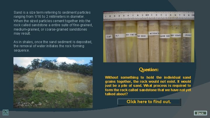 Sand is a size term referring to sediment particles ranging from 1/16 to 2