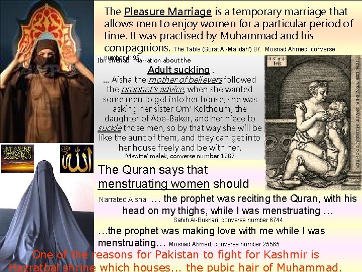 The Pleasure Marriage is a temporary marriage that allows men to enjoy women for