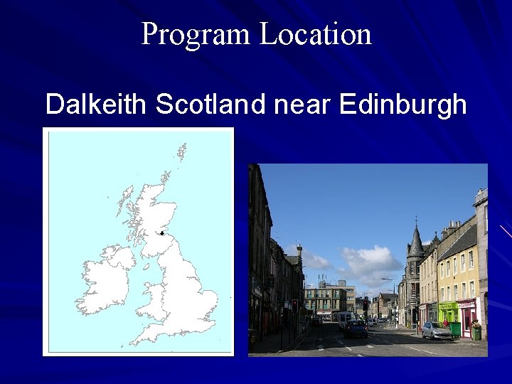 Program Location Dalkeith Scotland near Edinburgh 