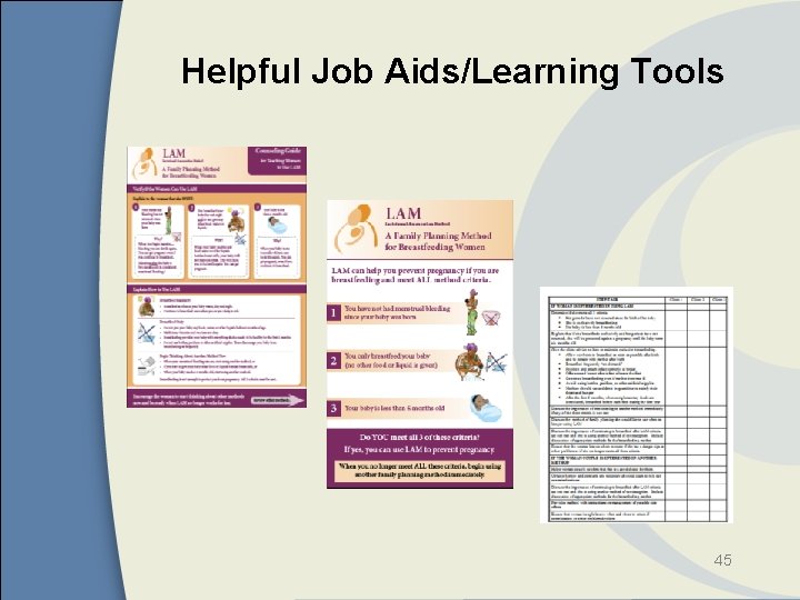 Helpful Job Aids/Learning Tools 45 
