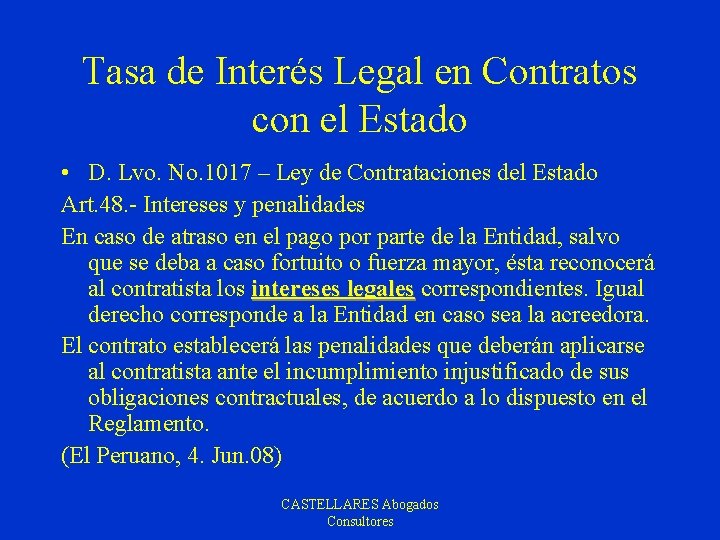 Tasa de Interés Legal en Contratos con el Estado • D. Lvo. No. 1017