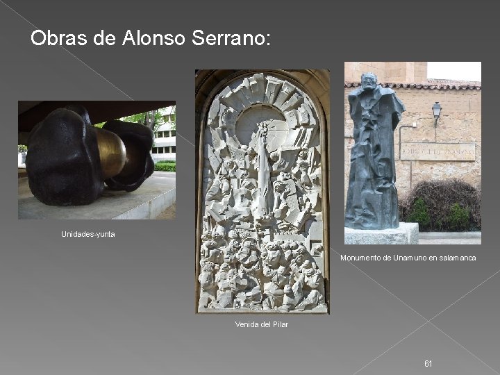 Obras de Alonso Serrano: Unidades-yunta Monumento de Unamuno en salamanca Venida del Pilar 61