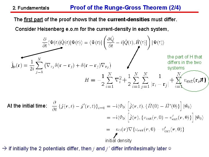 2. Fundamentals Proof of the Runge-Gross Theorem (2/4) The first part of the proof