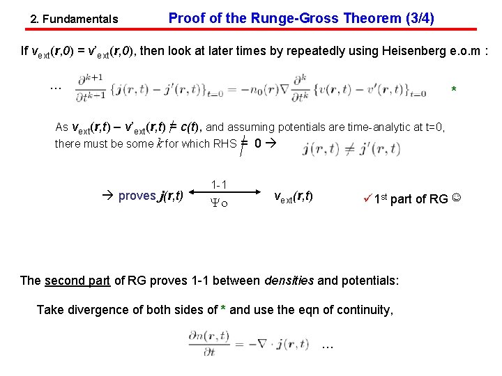 2. Fundamentals Proof of the Runge-Gross Theorem (3/4) If vext(r, 0) = v’ext(r, 0),