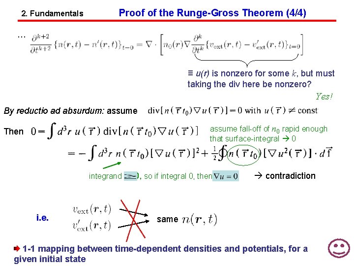 2. Fundamentals Proof of the Runge-Gross Theorem (4/4) … ≡ u(r) is nonzero for