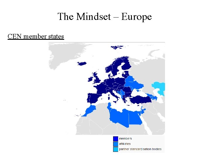 The Mindset – Europe CEN member states 