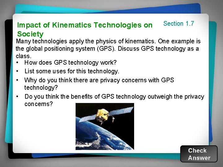 Impact of Kinematics Technologies on Society Section 1. 7 Many technologies apply the physics