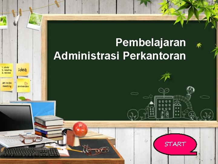 Pembelajaran Administrasi Perkantoran START 