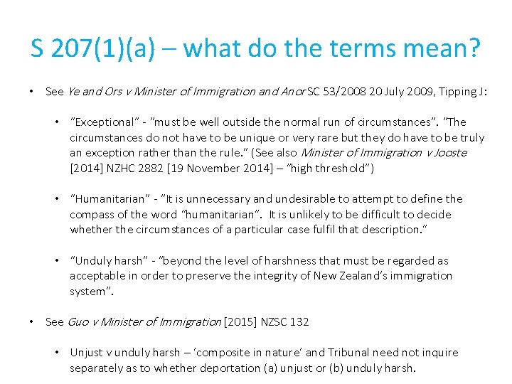 S 207(1)(a) – what do the terms mean? • See Ye and Ors v