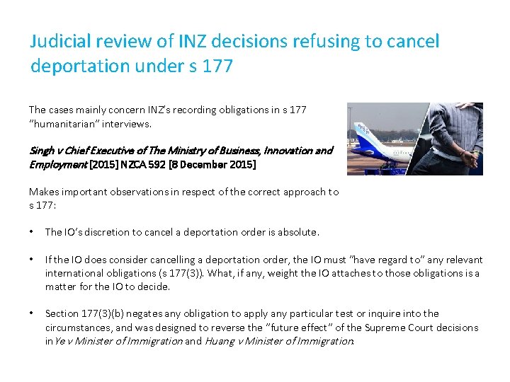 Judicial review of INZ decisions refusing to cancel deportation under s 177 The cases
