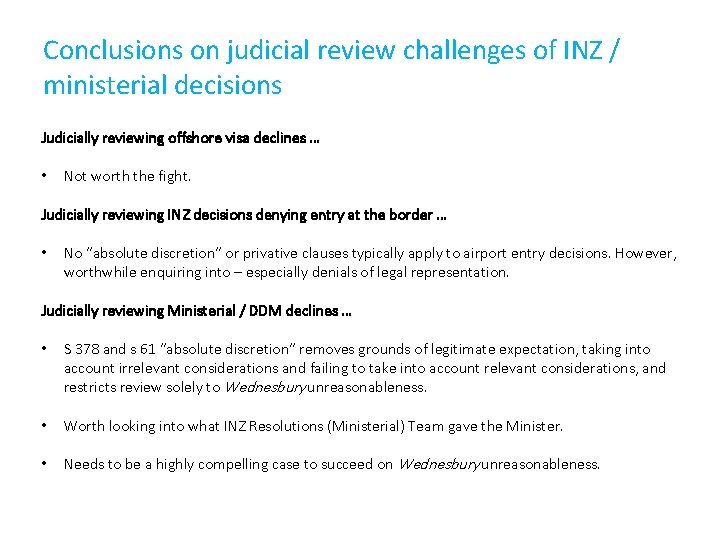 Conclusions on judicial review challenges of INZ / ministerial decisions Judicially reviewing offshore visa