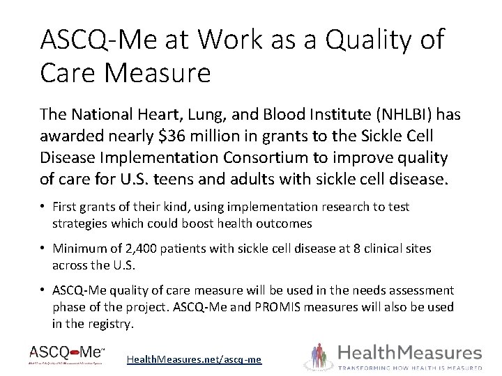 ASCQ-Me at Work as a Quality of Care Measure The National Heart, Lung, and