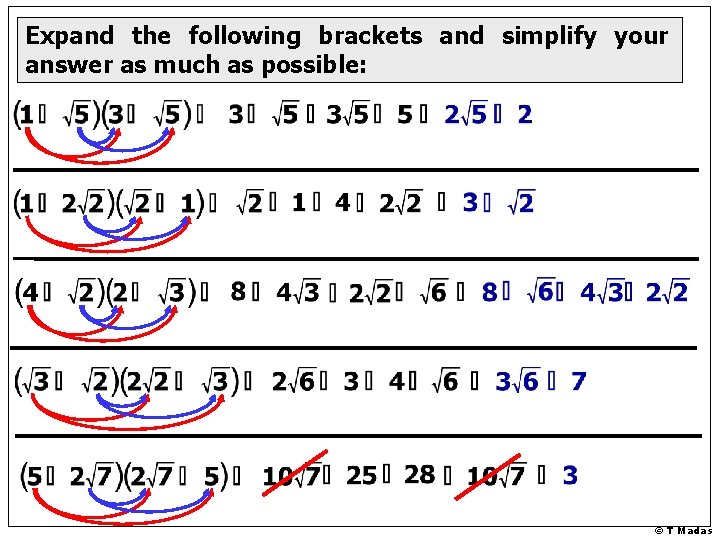 Expand the following brackets and simplify your answer as much as possible: © T Expand the following brackets and simplify your answer as much as possible: © T