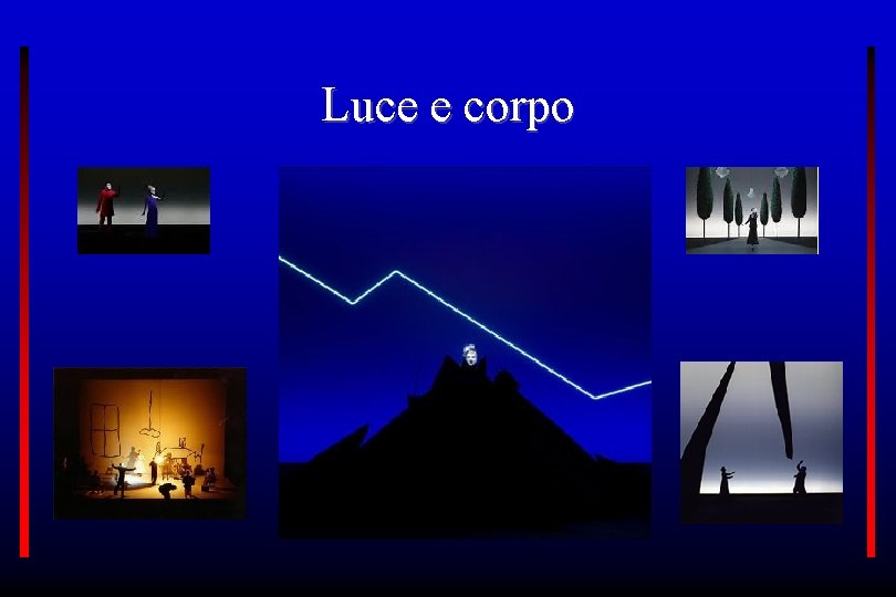Luce e corpo 