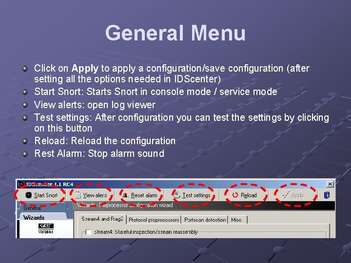 General Menu Click on Apply to apply a configuration/save configuration (after setting all the