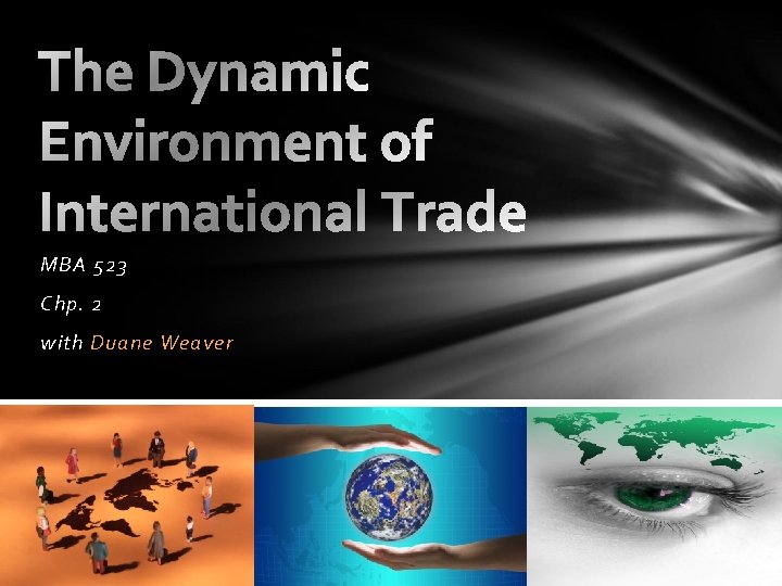 MBA 523 Chp. 2 with Duane Weaver 